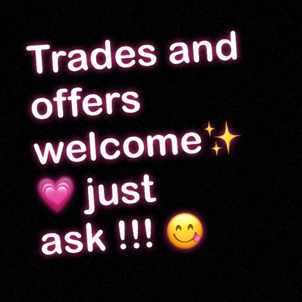 Trades and offers welcome